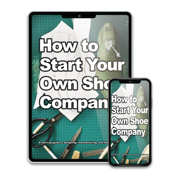 How To start your own shoe company Build your business and brand.
